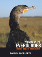 Visions of the Everglades: History Ecology Preservation