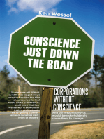 Corporations Without Conscience: And Our Responsibility as Would-Be Stakeholders to Cause Them to Change