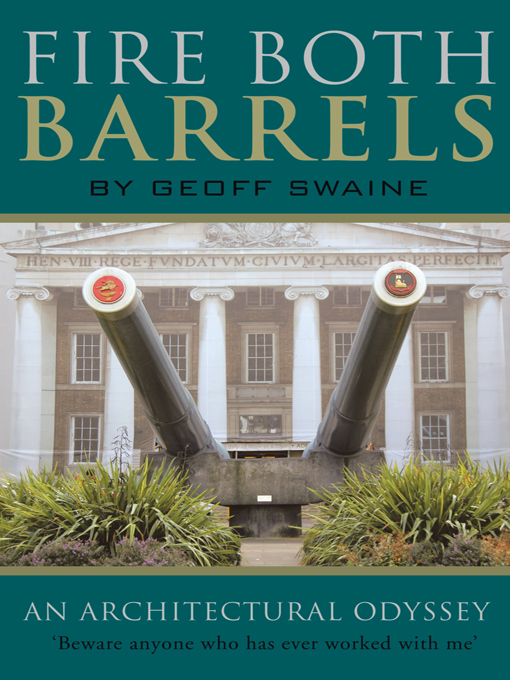 Fire Both Barrels by Geoff Swaine (Ebook) - Read free for 30 days