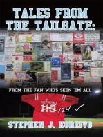 Tales from the Tailgate:: From the Fan Who's Seen Them All