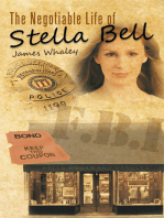 The Negotiable Life of Stella Bell