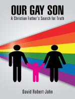 Our Gay Son: A Christian Father’S Search for Truth