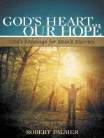 God's Heart... Our Hope: God's Message for Man's Journey