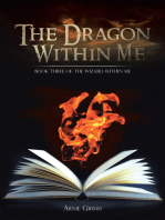The Dragon Within Me