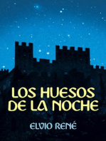 Los Huesos De La Noche