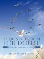 There’S No Room for Doubt: The Just Shall Live by Faith