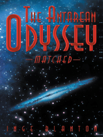 The Antarean Odyssey: Matched