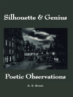 Silhouette & Genius: Poetic Observations