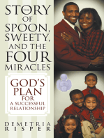 The Story of Spoon, Sweety, and the Four Miracles