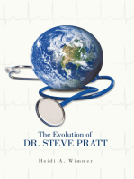 The Evolution of Dr. Steve Pratt