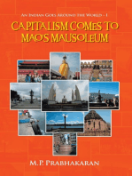 Capitalism Comes to Mao's Mausoleum: An Indian Goes Around the World - I