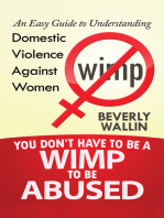 You Don't Have to Be a Wimp to Be Abused