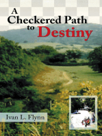 A Checkered Path to Destiny
