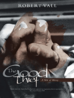 The Good Thief: A Tale of Mercy