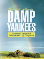 Damp Yankees: (Another American Gobsmacked by England)