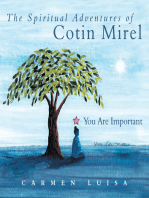 The Spiritual Adventures of Cotin Mirel: You Are Important