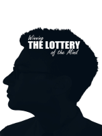 Winning the Lottery of the Mind