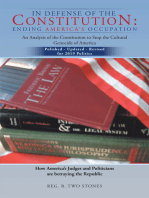 In Defense of the Constitution: Ending America’s Occupation: An Analysis of the Constitution to Stop the Cultural Genocide of America