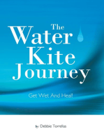 The Water Kite Journey: Get Wet and Heal!