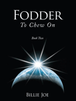 Fodder To Chew On: Book Two