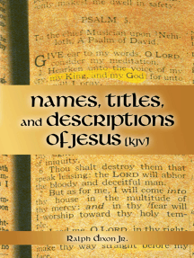 Names, Titles, and Descriptions of Jesus (Kjv) by Ralph Dixon Jr ...