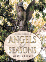 Angels for All Seasons: A View from the Ground Up
