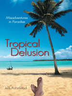 Tropical Delusion