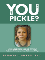 Are You in a Pickle?: Lessons Learned Along the Way: Students’ Performance and Achievement Gaps