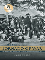 Into the Tornado of War: A History of the Twenty-First Michigan Infantry in the Civil War