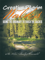 Creative Pilgrim Walks: Using the Ordinary to Touch the Sacred