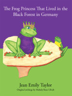 The Frog Princess That Lived in the Black Forest in Germany