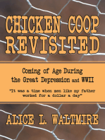 Chicken Coop Revisited: Coming of Age During the Great Depression and Wwii