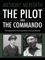 The Pilot and the Commando: The Interlinked Lives of Two Young Christians in the Second World War