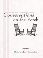Conversations on the Porch: Ancient Voices—Contemporary Wisdom