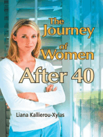 The Journey of Women After 40