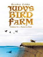 Judy’S Bird Farm: Solution for a Nation at Risk