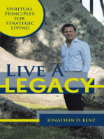 Live a Legacy: Spiritual Principles for Strategic Living