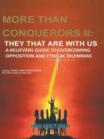 More Than Conquerors Ii: They That Are with Us: A Believer’S Guide to Overcoming Opposition and Ethical Dilemmas