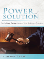 Power of Solution: God’S Final Order Against Your Stubborn Problems