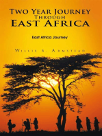 Two Year Journey Through East Africa: East Africa Journey