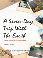 A Seven-Day Trip with the Earth: Conversation with Mother Gaia