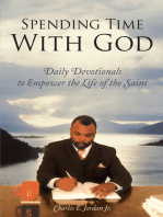Spending Time with God: Daily Devotionals to Empower the Life of the Saint