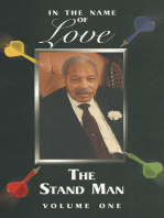 In the Name of Love: the Stand Man: Volume 1