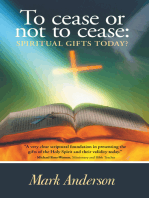 To Cease or Not to Cease:: Spiritual Gifts Today?