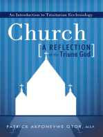 Church: a Reflection of the Triune God: An Introduction to Trinitarian Ecclesiology