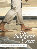 The Secret's Out: Some Secrets Should Remain Just That...