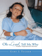Oh Lord, Tell Me Why: Poetic Inspirational Stories
