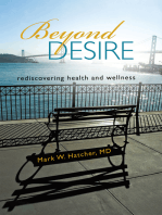 Beyond Desire: Rediscovering Health and Wellness