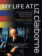 My Life at Liz Claiborne: How We Broke the Rules and Built the Largest Fashion Company in the World a Business Memoir