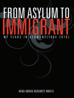 From Asylum to Immigrant: My Years in Germany(1984-2010)